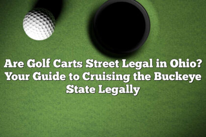 Are Golf Carts Street Legal In Ohio? Your Guide To Cruising The Buckeye State Legally
