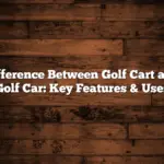 Difference Between Golf Cart and Golf Car: Key Features & Uses