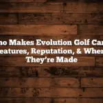 Who Makes Evolution Golf Carts: Features, Reputation, & Where They’re Made