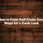 How to Paint Golf Clubs: Easy Steps for a Fresh Look