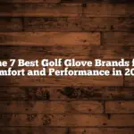 The 7 Best Golf Glove Brands for Comfort and Performance in 2025