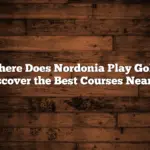 Where Does Nordonia Play Golf? Discover the Best Courses Nearby