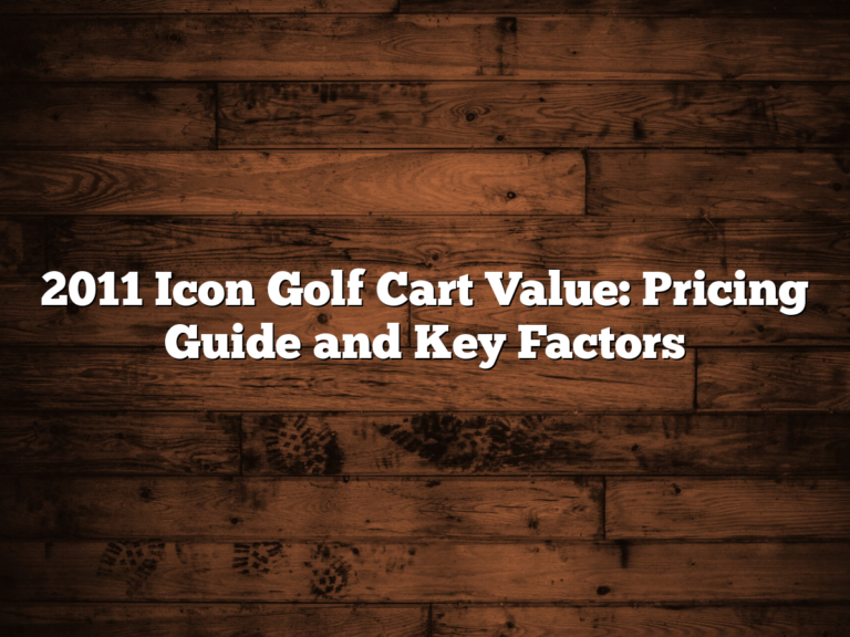 2011 Icon Golf Cart Value: Pricing Guide And Key Factors