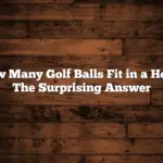 How Many Golf Balls Fit in a Hole? The Surprising Answer