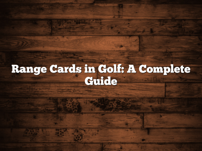 Range Cards In Golf: A Complete Guide