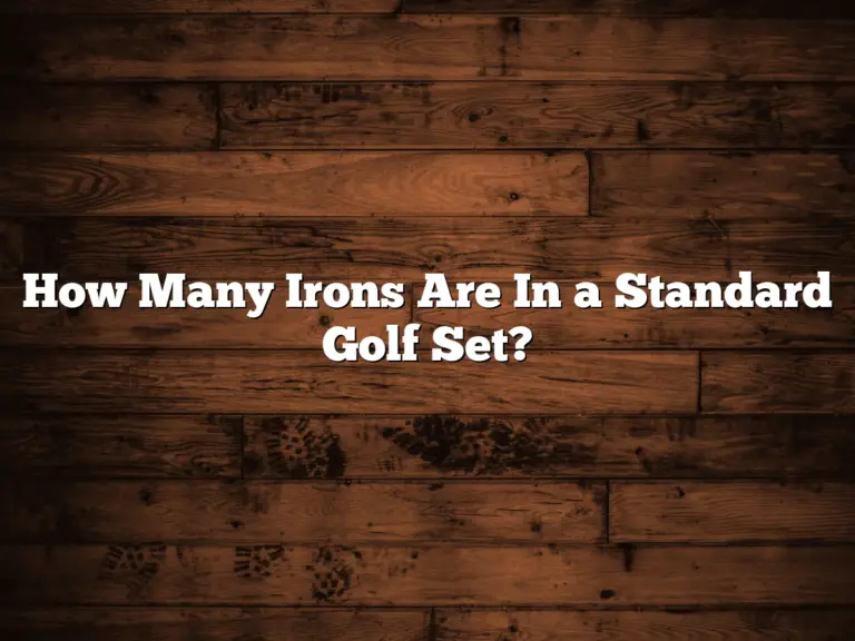 How Many Irons Are In A Standard Golf Set?