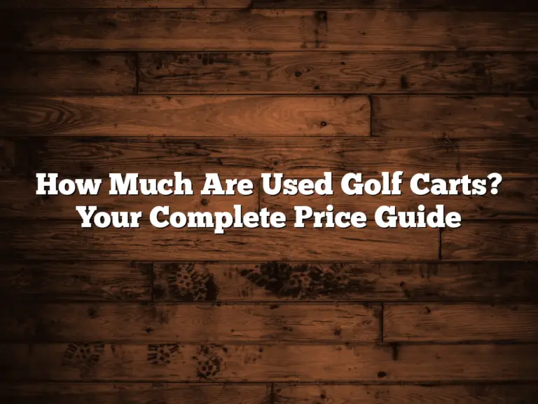 How Much Are Used Golf Carts? Your Complete Price Guide