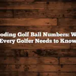 Decoding Golf Ball Numbers: What Every Golfer Needs to Know