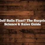 Do Golf Balls Float? The Surprising Science & Rules Guide
