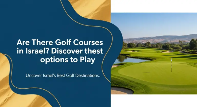 Are There Golf Courses In Israel? Discover The Best Options To Play Are There Golf Courses In Israel? Discover The Best Options To Play