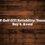VW Golf GTI Reliability: Years to Buy & Avoid