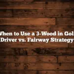 When to Use a 3-Wood in Golf: Driver vs. Fairway Strategy