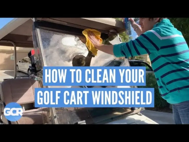 Best Way To Clean Golf Cart Windshield Without Scratches