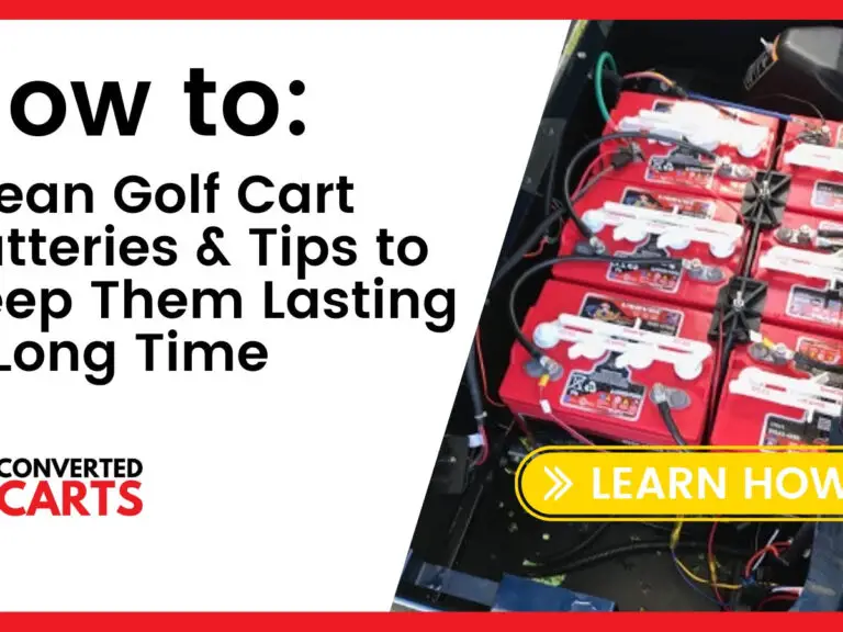 Cleaning Golf Cart Batteries: Safe Steps For Top Performance Cleaning Golf Cart Batteries: Safe Steps For Top Performance