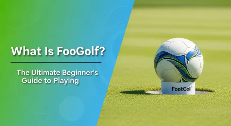 What Is Footgolf? The Ultimate Beginner'S Guide To Playing