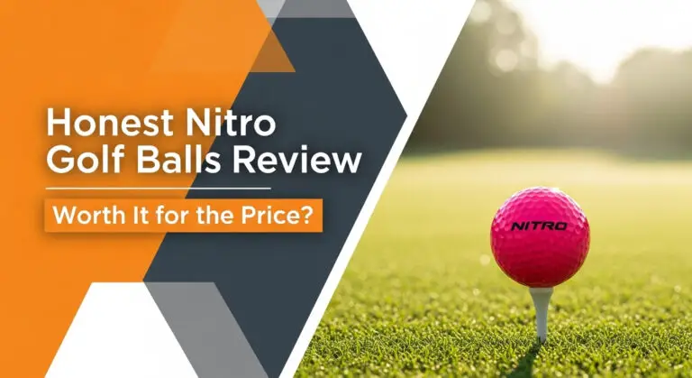 Honest Nitro Golf Balls Review: Worth It For The Price?