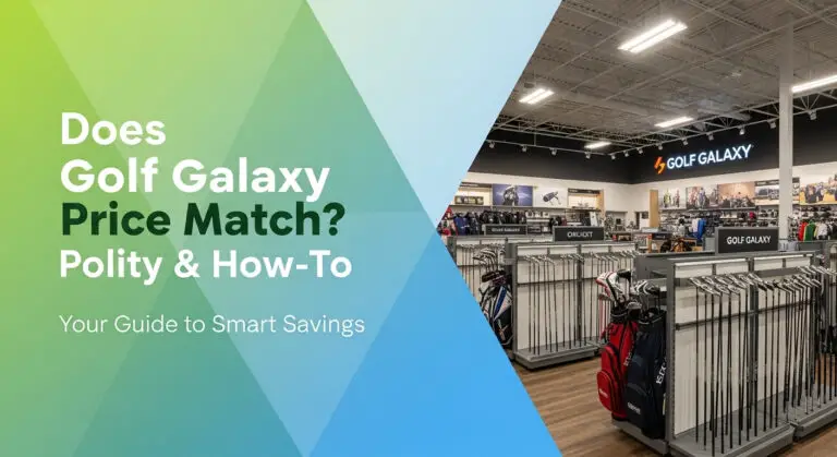 Does Golf Galaxy Price Match? [Year] Policy &Amp; How-To