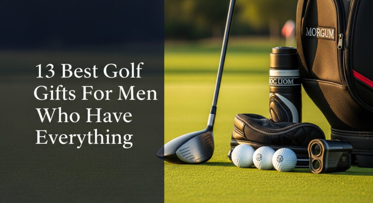 13 Best Golf Gifts For Men Who Have Everything
