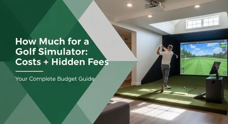 How Much For A Golf Simulator: Costs + Hidden Fees [Year]