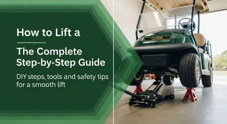 How To Lift A Golf Cart: The Complete Step-By-Step Guide How To Lift A Golf Cart: The Complete Step-By-Step Guide