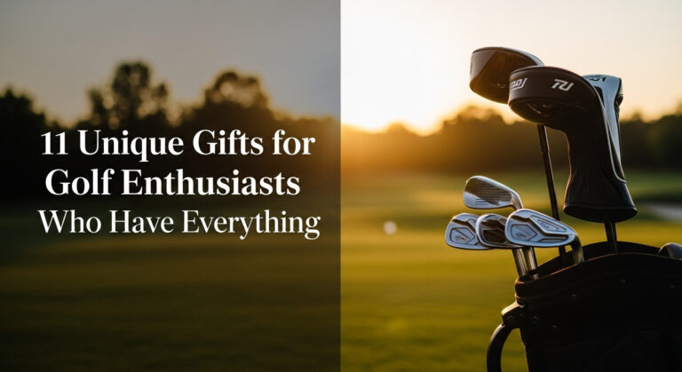 11 Unique Gifts For Golf Enthusiasts Who Have Everything [Year]