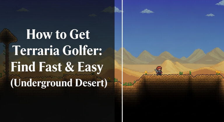 How To Get Terraria Golfer: Find Fast &Amp; Easy (Underground Desert) How To Get Terraria Golfer: Find Fast &Amp; Easy (Underground Desert)