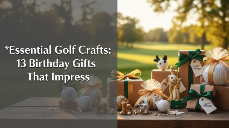 Essential Golf Ball Crafts: 13 Birthday Gifts That Impress Essential Golf Ball Crafts: 13 Birthday Gifts That Impress