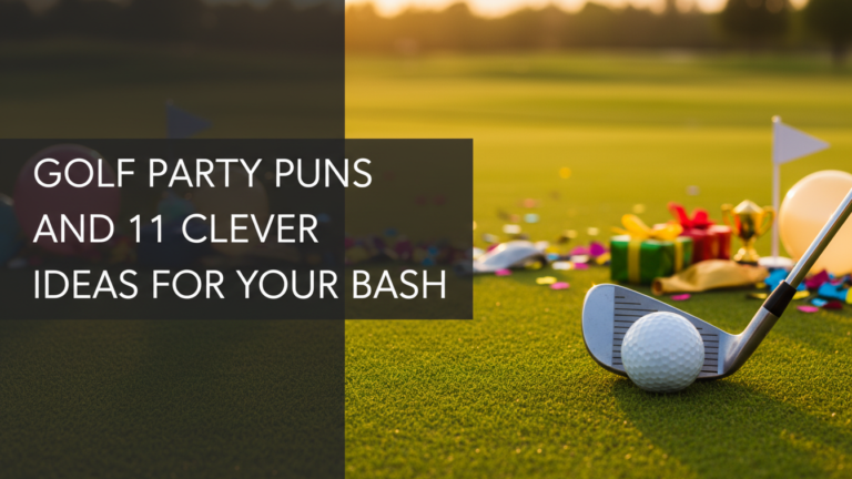 Golf Party Puns And 11 Clever Ideas For Your [Year] Bash